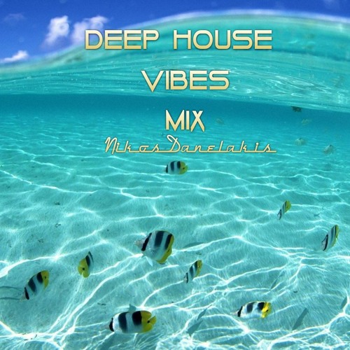 Deep House Vibes Mix 21 (2023) Nikos Danelakis Best of Deep Vocal House