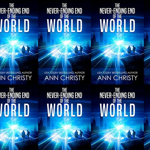Read Today (ePUB) The Never-Ending End of the World