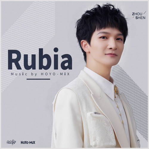 Rubia - 周深 (Zhou Shen Charlie Zhou) - Honkai Impact 3rd Valkyrie Theme