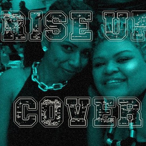 Rise Up by Beyonce