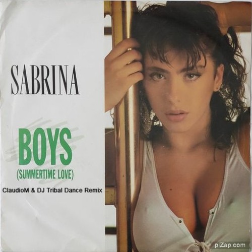 Sabrina Boys Boys Boys (Summertime Love) (ClaudioM & DJ Tribal Dance Remix)