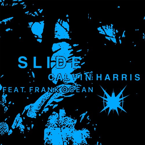 Calvin Harris - Slide (JUST BLUE REMIX) FREE DL