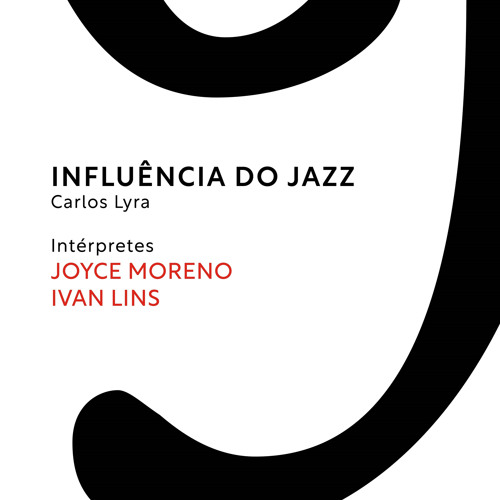Influência do Jazz (feat. Ivan Lins)