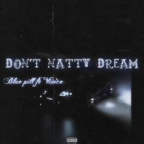 Don't Natty Dream