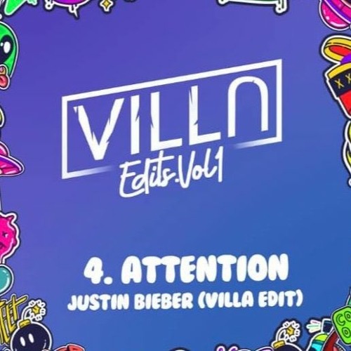 Justin Bieber - Attention (VILLA Edit)