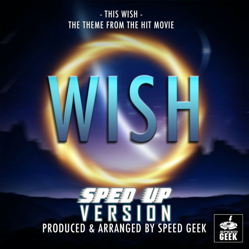This Wish (From Wish ) (Sped-Up Version)