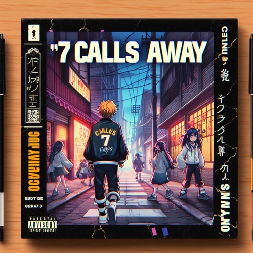 7 Calls Away 7 Days x One Call Away
