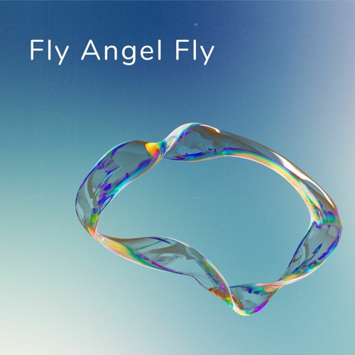 Fly Angel Fly