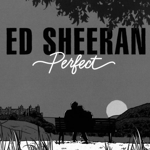 Perfect ( Speed Up ) Ed-Sheeran