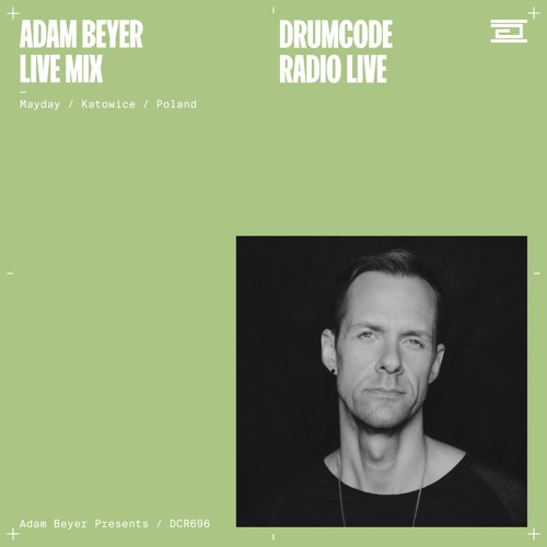 DCR696 – Drumcode Radio Live - Adam Beyer live mix from Mayday Poland