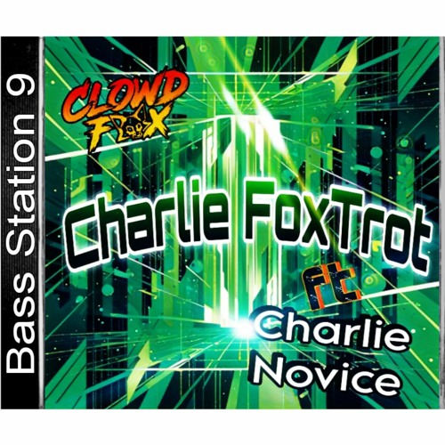 Charlie Fox Trot Clowd Fox Ft. Charlie Novice