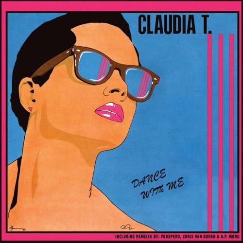 Claudia T. - Dance with Me (feat. Also Playable Mono) A.P. Mono Remix