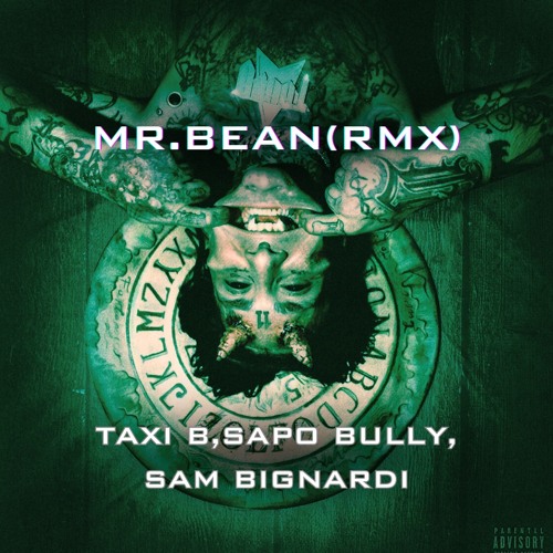 Taxi B - Mr. Bean Feat Sapobully (Sam Bignardi RMX) Extended SUPPORT FROM TAXI B
