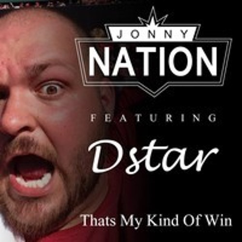 Jonny Nation Feat. DSTAR- Thats My Kind Of Win - Luke Bryan Thats My Kind Of Night Parody