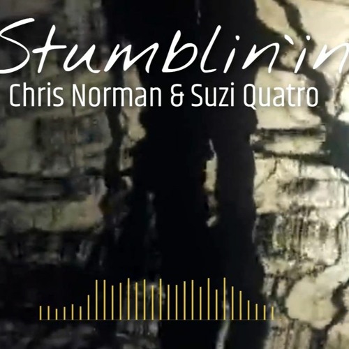 Chris Norman & Suzi Quatro - STUMBLIN' IN REMIX
