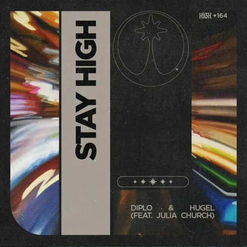 Diplo & HUGEL - Stay High feat. Julia Church (FEIER & EIS Remix) Official Remix Contest