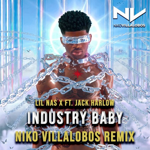 Industry Baby (Lil Nas X ft. Jack Harlow) - Niko Villalobos Melodic Techno Remix