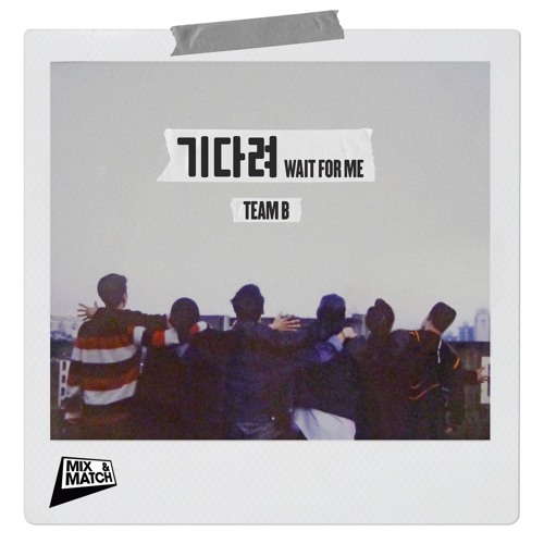 iKON Team B MIX & MATCH - '기다려' (Wait for Me ) Cover