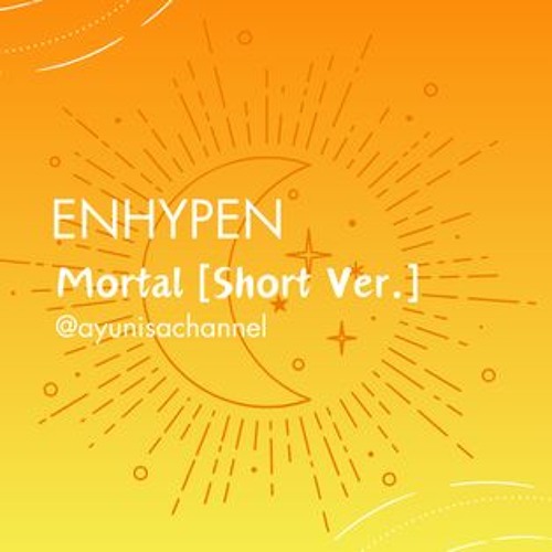 Piano Cover Mortal by Enhypen (Short Ver.) with Enhypen's Vocal