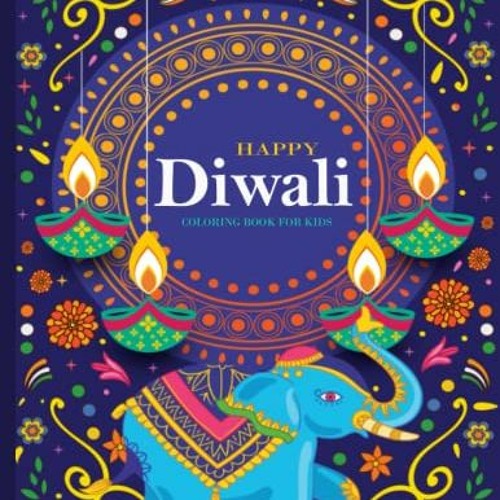 VIEW KINDLE PDF EBOOK EPUB Diwali Coloring Books For Kids Diwali Gifts For Kids - Celebrate Fes