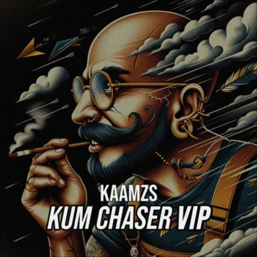 kaamzs - Kum Chaser VIP
