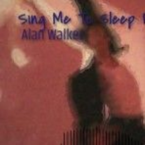 Alan Walker - Sing Me To Sleep REMIX