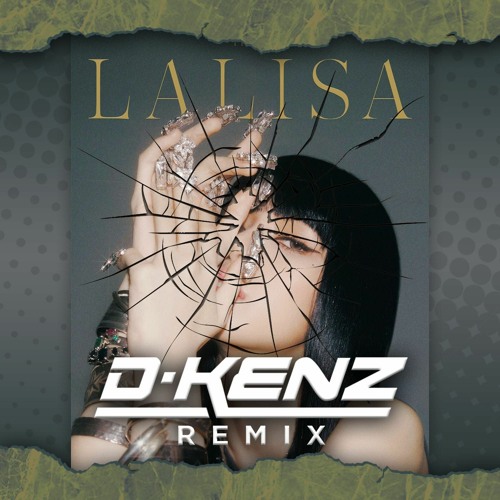 Lisa - Lalisa (D-KENZ Remix)