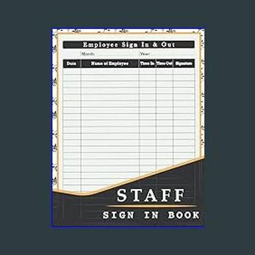 READ EBOOK $$ 📖 Staff Sign In Book Employee Sign in and Out book Staff Signing Book Ideal fo