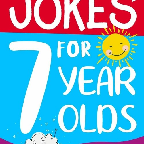 PDF READ❤ Jokes for 7 Year Olds Awesome Jokes for 7 Year Olds Birthday - Christmas