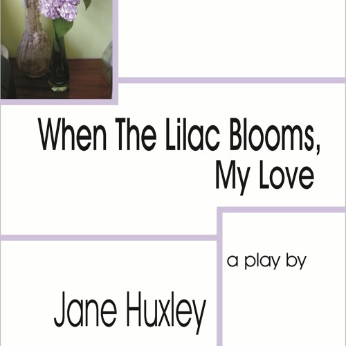 When The Lilac Bloom