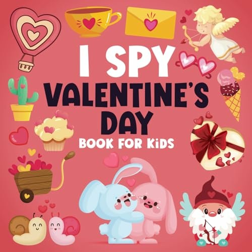 PDF Valentines Day Gifts for Kids I Spy Valentine's Day Book for Kids For Boys and Girls Ages 2-5 A Fun Activity Valentine's Day Picture Book Interactive Guessing Game for Preschoolers & Toddlers READ DOWNLOAD NOW - hYTPr2a5iZ