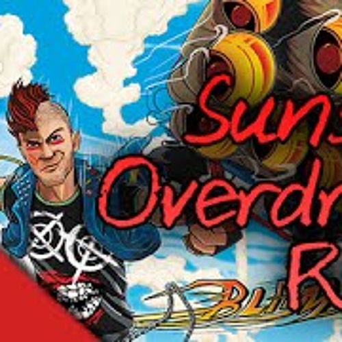 Sunset Overdrive Rap “I’m In Overdrive”