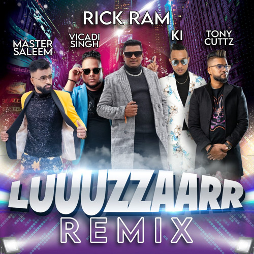 Rick Ram X Ki X Vicadi X Master Saleem X Tony Cuttz - Luuuzzaarr Remix