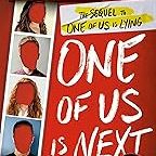 Read B.O.O.K (Award Finalists) One of Us Is Next The Sequel to One of Us Is Lying