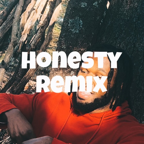 Honesty - Pink Sweat$ (Remix)