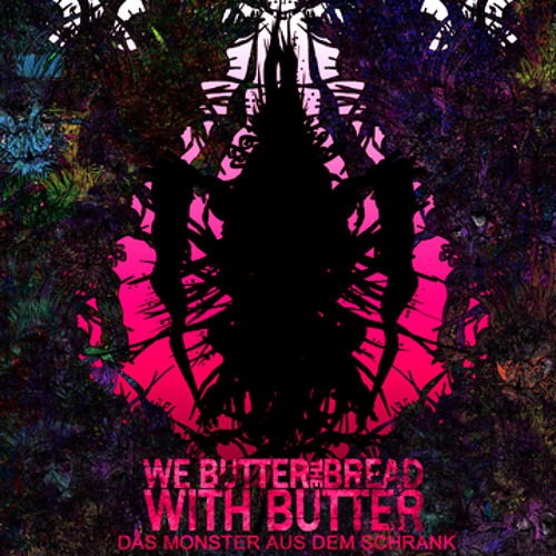 WE BUTTER THE BREAD WITH BUTTER - Alle meine Entchen