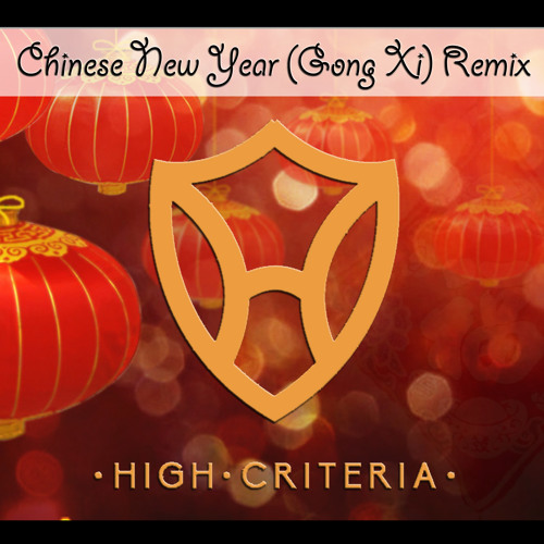 CNY (Gong Xi) Remix