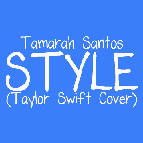 Style by Taylor Swift (Acoustic Cover)