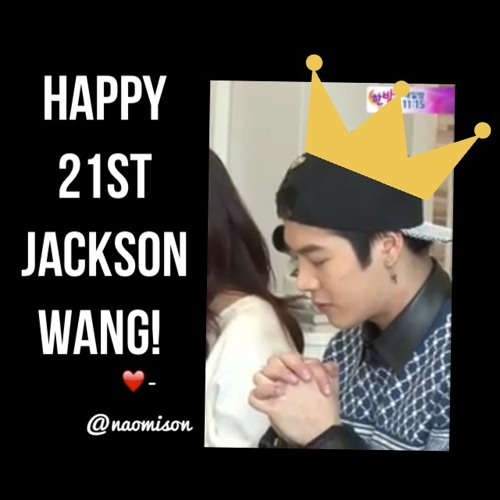 Happy Birthday Got7 Jackson Wang