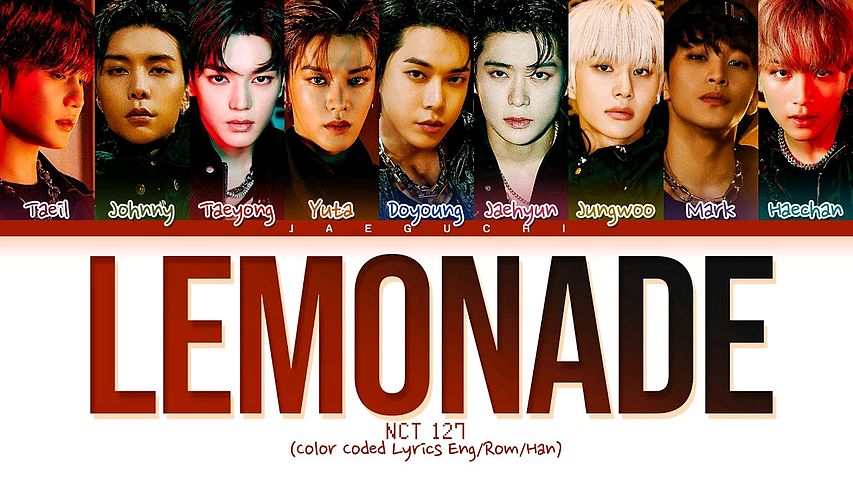 NCT 127 Lemonade Lyrics (엔씨티 127 Lemonade 가사) (Color Coded Lyrics)