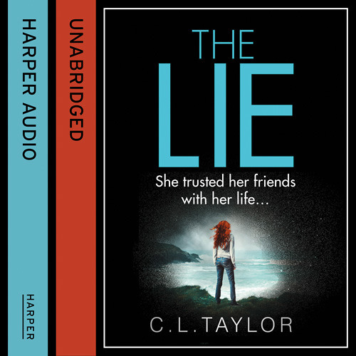 The Lie By C.L. Taylor Read by Penny Rawlins