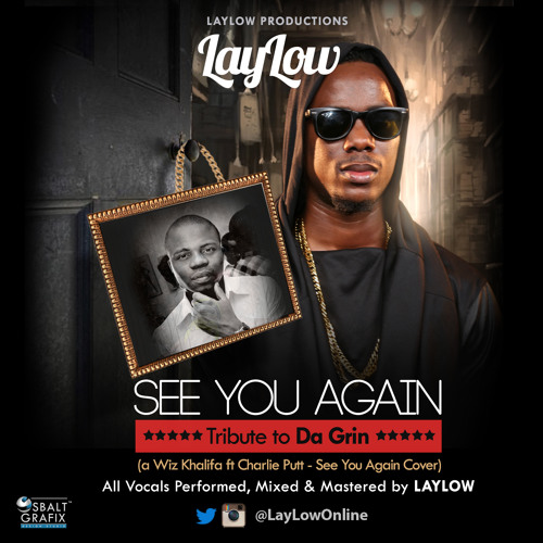 LayLow - See You Again (Wiz Khalifa Feat Charlie Putt - See You Again Cover)
