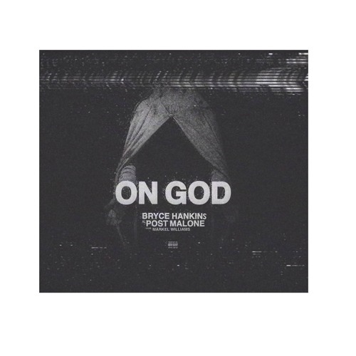 On God- Bryce Hankins ft. Post Malone (Prod. Post Malone x Markel Williams)