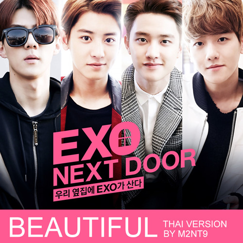 EXO's BAEKHYUN - Beautiful (EXO NEXT DOOR OST) (Thai Version by M2NT9)