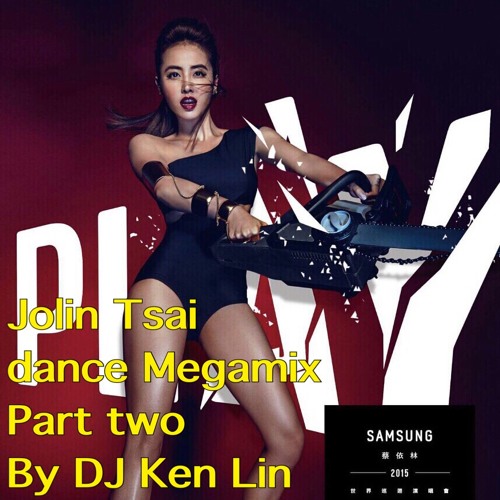 Jolin Tsai 蔡依林- dance megamix pt.2 (電音串燒)by DJ Ken Lin