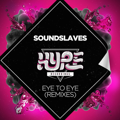 Soundslaves - Eye To Eye (Who Killed Mickey Remix) OUT NOW