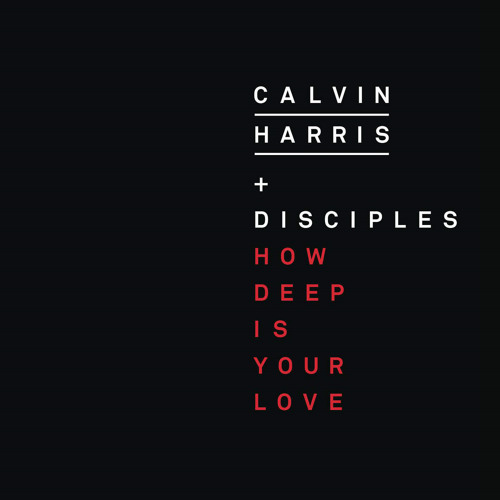 Calvin Harris & Disciples - How Deep Is Your Love (Calvin Harris & R3hab Remix) (EDC 2015)