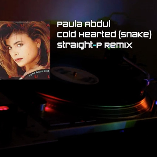 Paula Abdul - Cold Hearted (Straight-P Remix)