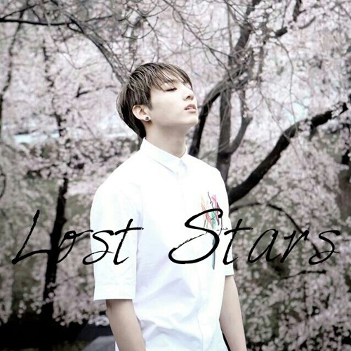 LOST STARS Jungkook Lost Stars Lost Stars Please don't see Just a boy caught up in dreams and fantasies Please see me Reaching out for someone I can't see Take my hand let's see where we wake up tomorrow Best laid plans sometimes are just a one ni