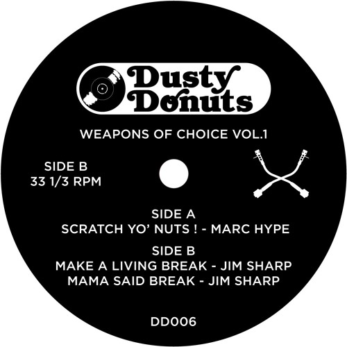 Dusty Donuts 006 - Weapons of Choice Vol. 1 Jim Sharp - Make A Livin Break Mama Said Break